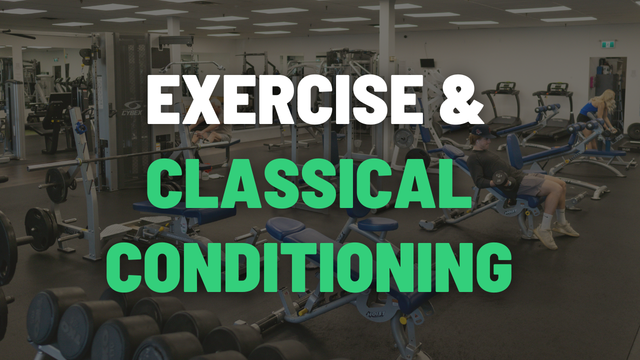 How to Train More Effectively Using Classical Conditioning